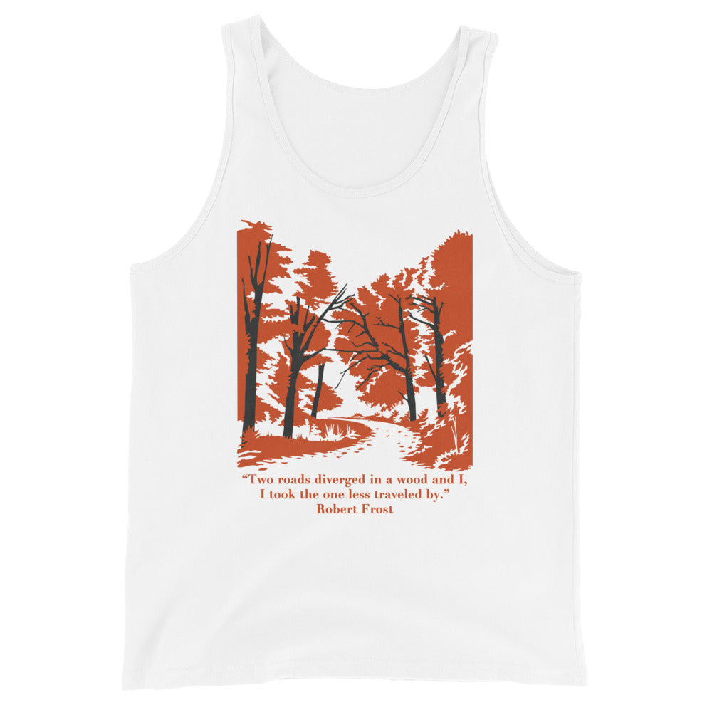 Robert Frost - Two Roads Diverged in a Wood Tank Top