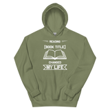 Reading Book Changed My Life Unisex Hoodie