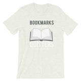 Bookmarks Are For Quitters, Unisex T-Shirt