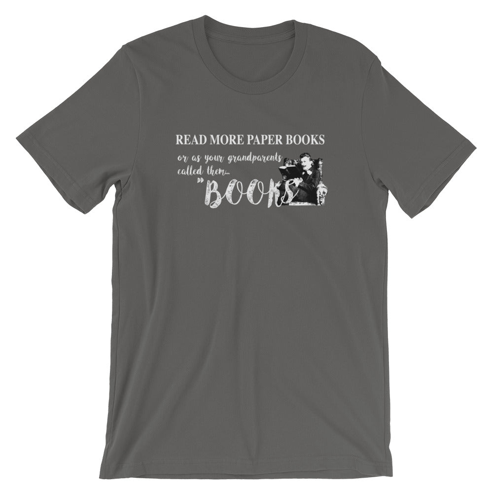 Read More Paper Books, Short-Sleeve Unisex T-Shirt