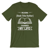 Customizable! Reading [Book Title/Author] Changed My Life, Short-Sleeve Unisex T-Shirt