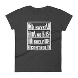 I Have No Shelf Control - Women's short sleeve t-shirt
