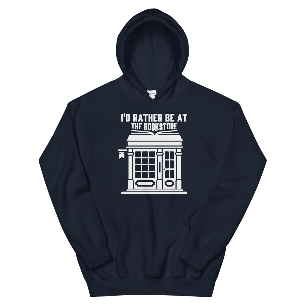I'd Rather Be At The BookStore  Unisex Hoodie (White)