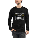 My Weekend Unisex Long Sleeve Tee