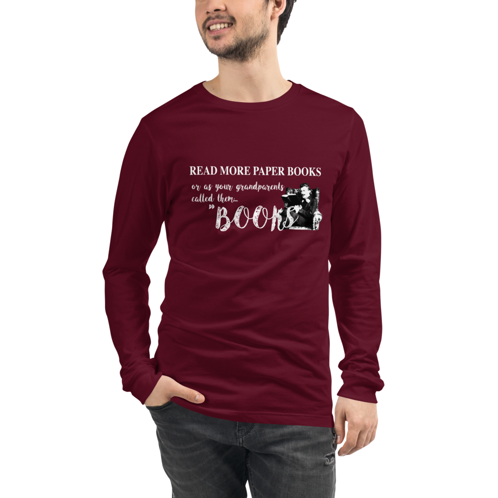 Reading More Paper Books Unisex Long Sleeve Tee