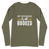 My Weekend Unisex Long Sleeve Tee