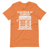 I'd Rather Be At The Bookstore Short-Sleeve Unisex T-Shirt (White)
