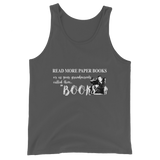 Read More Paper Books Unisex Tank Top